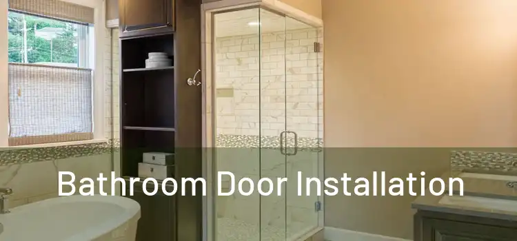 Bathroom Door Installation
