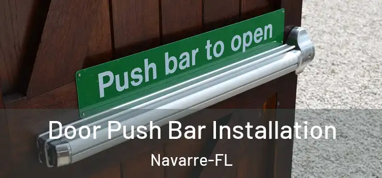  Door Push Bar Installation Navarre-FL