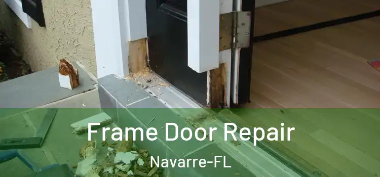 Frame Door Repair Navarre-FL