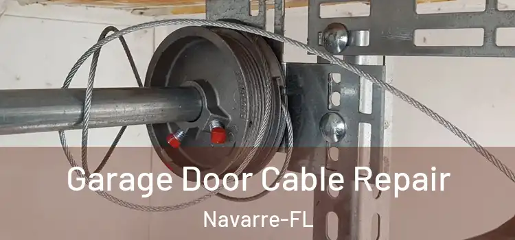Garage Door Cable Repair Navarre-FL