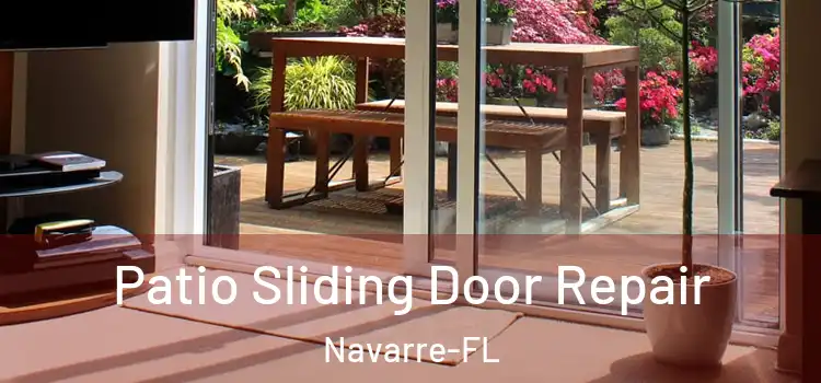 Patio Sliding Door Repair Navarre-FL