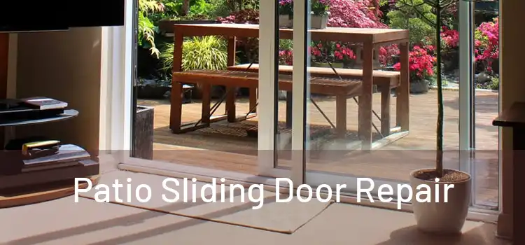 Patio Sliding Door Repair